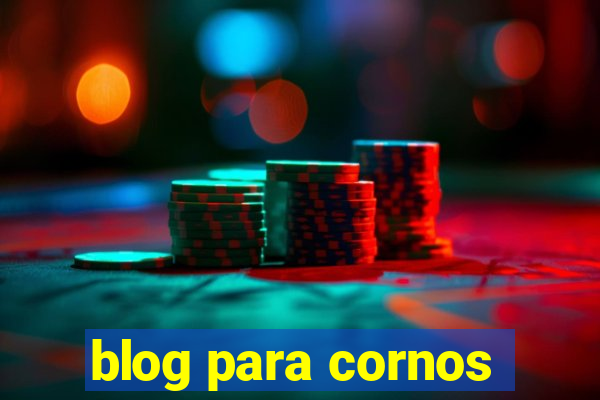 blog para cornos